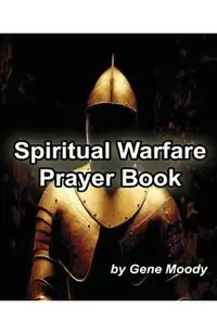 Spiritual Warfare Prayer Book