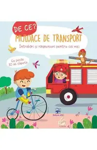 De ce? Mijloace de transport
