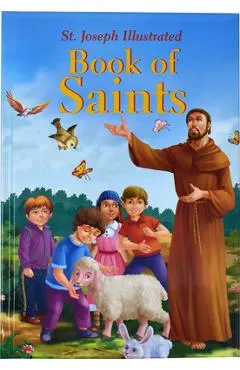 St. Joseph Illustrated Book of Saints