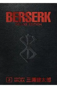 Berserk Deluxe Volume 3