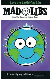 Love the Earth Mad Libs