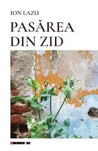 Pasarea din zid