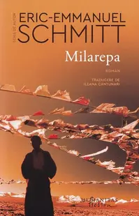 Milarepa - Paperback brosat - Eric-Emmanuel Schmitt