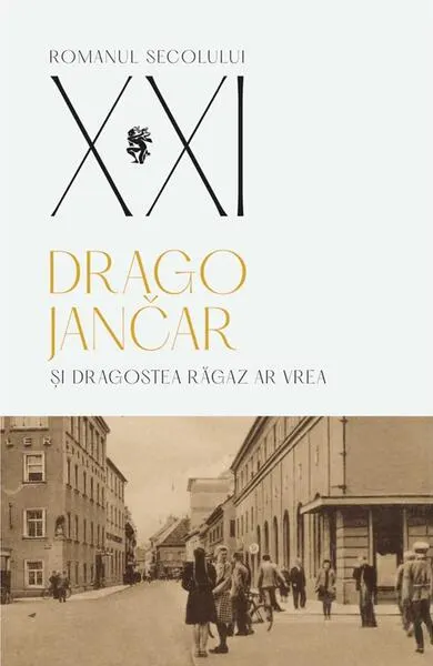 Și dragostea răgaz ar vrea - Paperback brosat - Drago Jančar