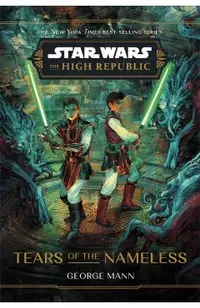 Star Wars: The High Republic: Tears of the Nameless