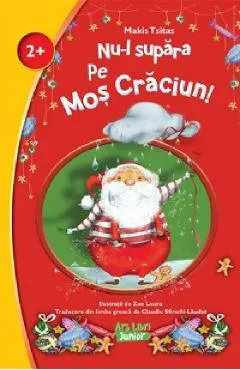 Nu-l supara pe Mos Craciun!