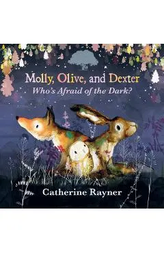 Molly, Olive, and Dexter: Who's Afraid of the Dark?