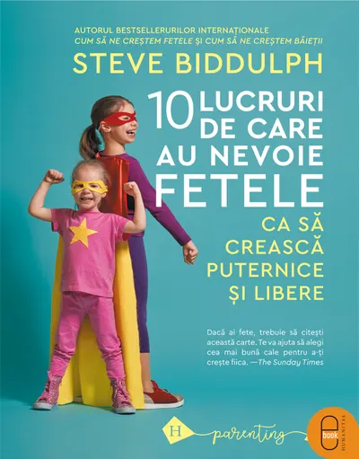 10 lucruri de care au nevoie fetele ca să crească puternice și libere (pdf)