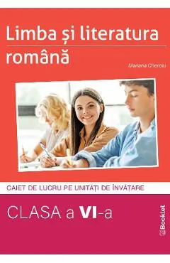 Limba si literatura romana - Clasa 6 - Caiet