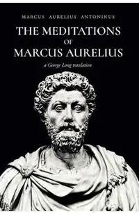 The Meditations of Marcus Aurelius Antoninus