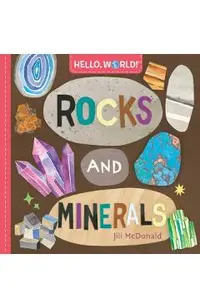 Hello, World! Rocks and Minerals