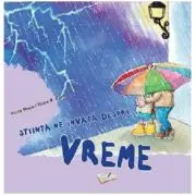 Stiinta ne invata despre... Vreme