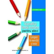 Culegere de exercitii si teste din gramatica limbii romane