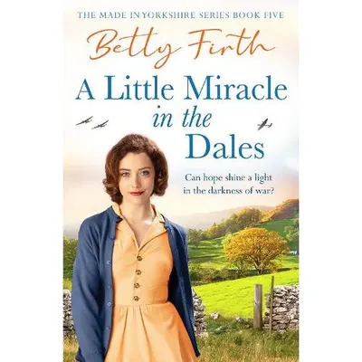 A Little Miracle in the Dales