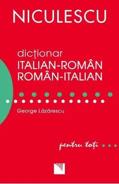 Dictionar italian-roman roman-italian pentru toti