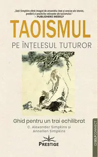 Taoismul pe înțelesul tuturor - Paperback brosat