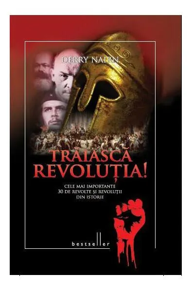 Trăiască Revoluția! - Paperback brosat - Derry Nairn