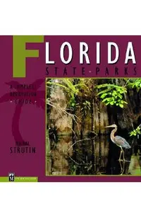 Florida State Parks: A Complete Recreation Guide