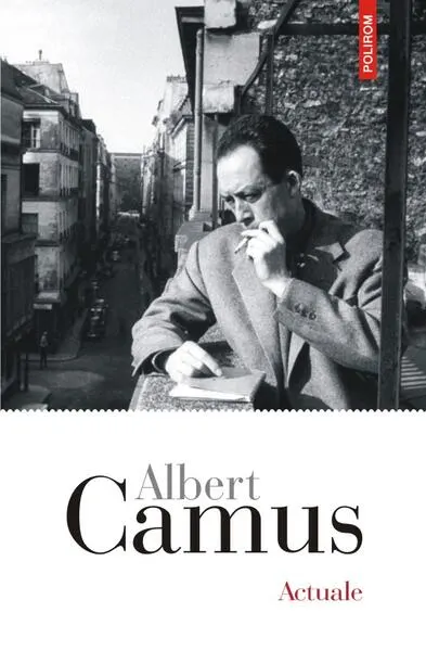 Actuale - Paperback brosat - Albert Camus