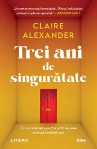 Trei ani de singurătate - Paperback brosat - Claire Alexander