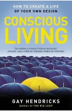 Conscious Living: Finding Joy in the Real World