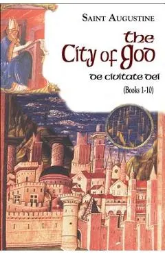 The City of God, Books 1-10