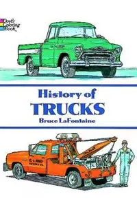 History of Trucks Coloring Book