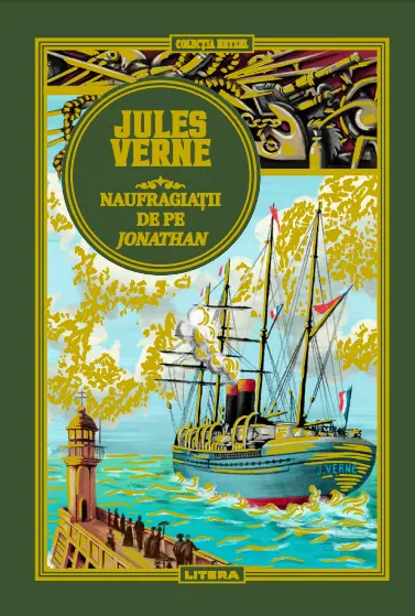 Volumul 45. Jules Verne. Naufragiatii de pe Jonathan