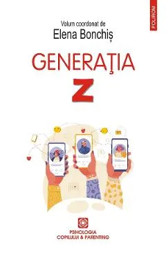 eBook Generatia Z. O perspectiva psihologica si educationala