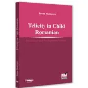 Telicity in child romanian. Theoretical and Developmental Insights