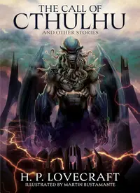 The Call of Cthulhu and Other Stories (Arcturus Illustrated Classics)