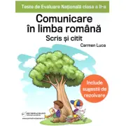 Teste de Evaluare Nationala clasa a 2-a. Comunicare in limba romana, scris si citit