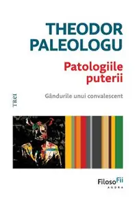 eBook Patologiile puterii. Gandurile unui covalescent