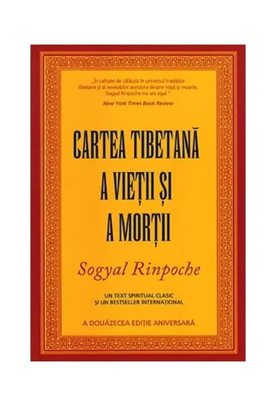 Cartea tibetană a vieţii şi a morţii - Paperback brosat - Sogyal Rinpoche