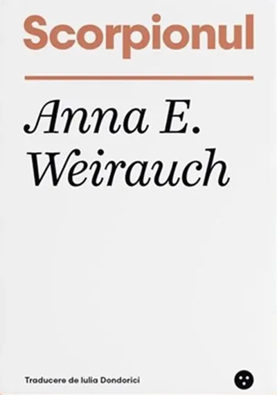 Scorpionul - Paperback brosat - Anna E. Weirauch