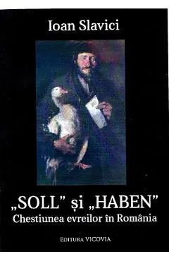 Soll si Haben. Chestiunea evreilor din Romania
