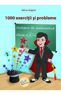 Culegere de matematica - Clasa 2 - 1000 exercitii si probleme