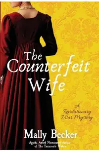 The Counterfeit Wife: A Revolutionary War Mystery