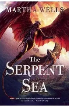 The Serpent Sea: Volume Two of the Books of the Raksura