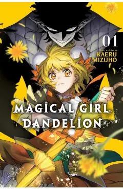 Magical Girl Dandelion, Vol. 1