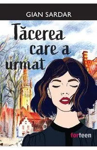 Tacerea care a urmat