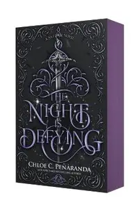 The Night Is Defying: A Nytefall Novel
