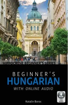 Beginner's Hungarian with Online Audio
