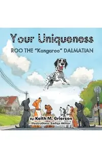Your Uniqueness: Roo The Kangaroo Dalmatian