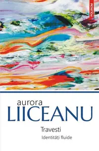 Travesti - Paperback brosat - Aurora Liiceanu