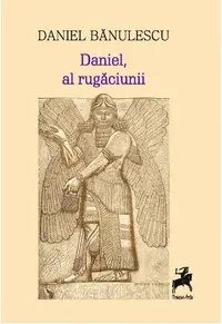 Daniel, al rugaciunii