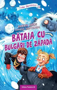 Bătaia cu bulgări de zăpadă (Vol. 4) - Paperback brosat - Bobbie Peers
