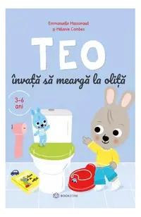 Teo învață să meargă la oliță - Paperback - Emmanuelle Massonaud