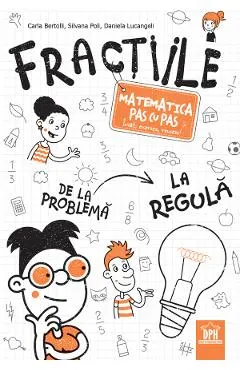 Fractiile. Matematica pas cu pas