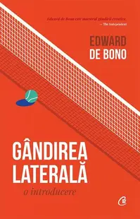 Gândirea laterală: o introducere - Paperback brosat - Edward de Bono
